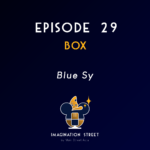 Episode 29 : BOX - Le Blue Sky